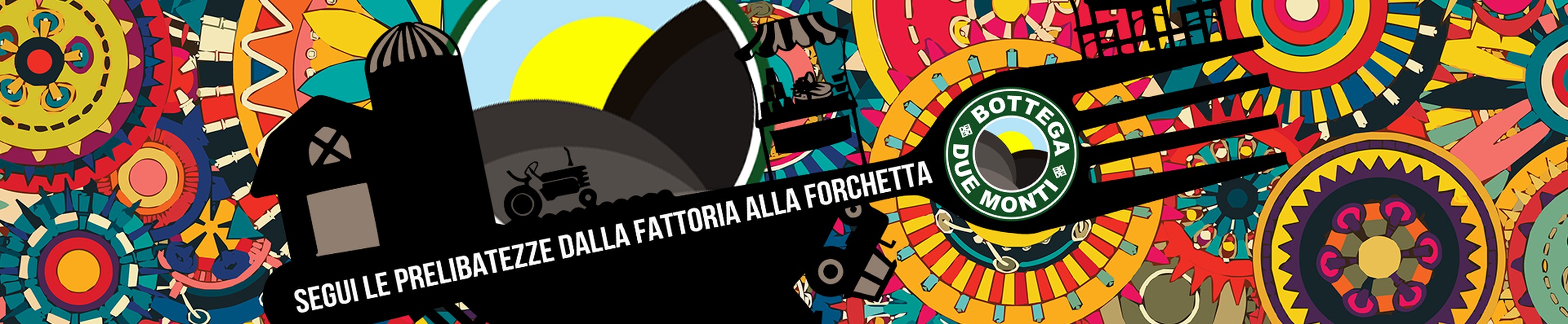 Bottega dei Due Monti banner — from farm to fork
